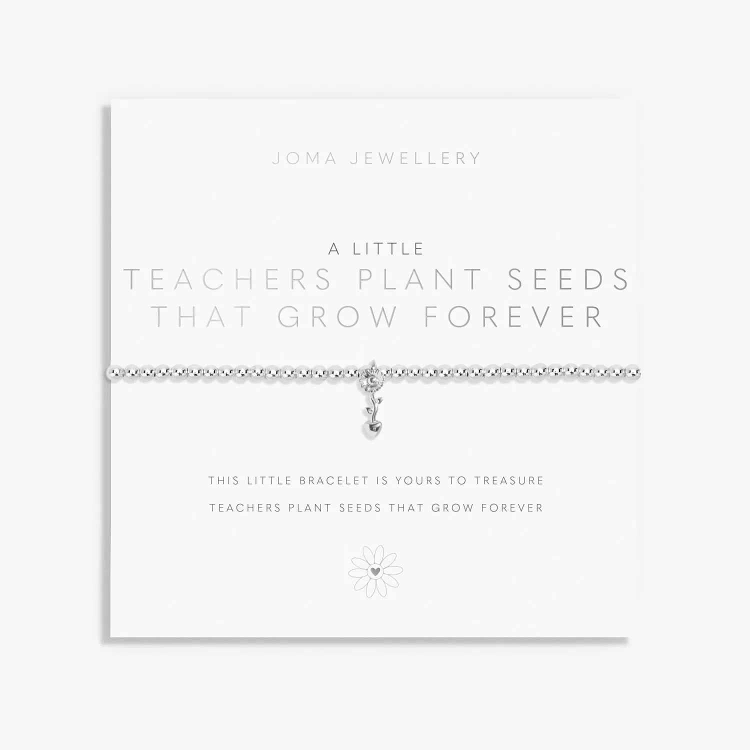 A Little Teachers Plant Seeds that Grow Forever Silver Plated Bracelet 8147 Joma Jewellery