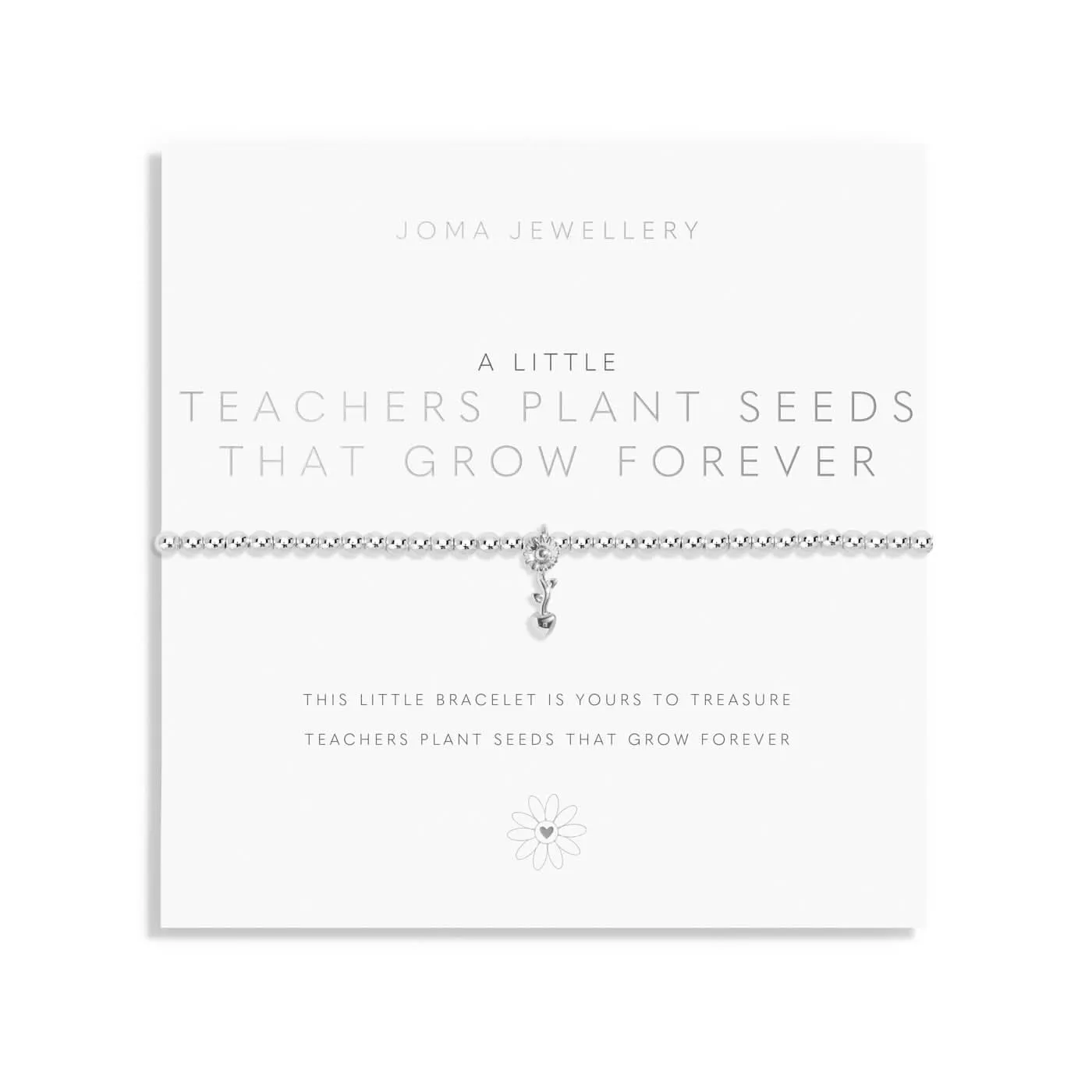 A Little Teachers Plant Seeds that Grow Forever Silver Plated Bracelet 8147 Joma Jewellery