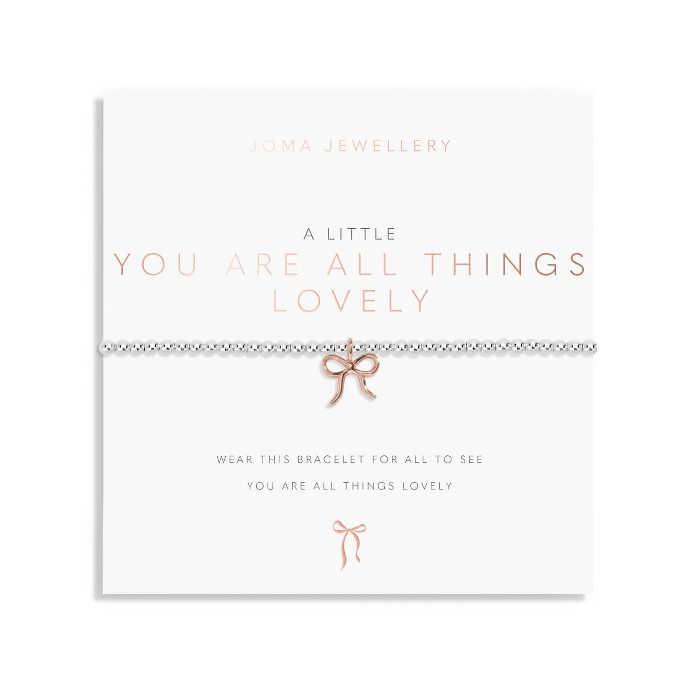 A Little You Are All things Lovely Silver & Rose Gold Plated Bracelet 8160 Joma Jewellery