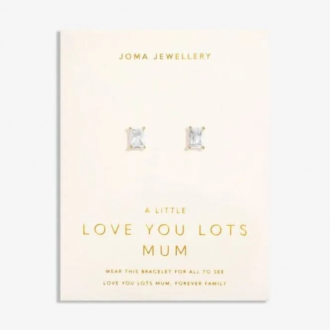 Love From Your Little Ones Love You Lots Mum Gold Plated Stud Earrings 7307 Joma Jewellery