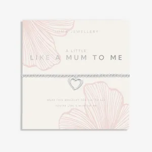 Mother's Day A Little Like A Mum To Me Silver Plated Bracelet 8511 Joma Jewellery
